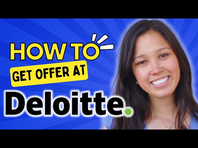 How I Got My Dream Offer At Deloitte