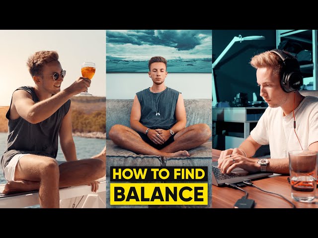 How To Find MORE BALANCE In Your Life