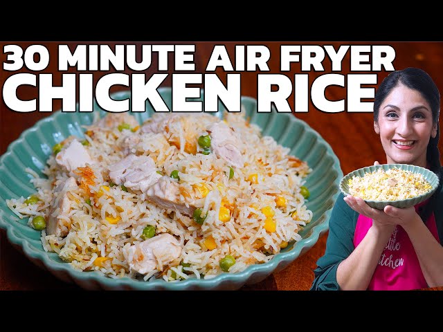 GAME CHANGER!!! 30 Minute AIR FRYER Chicken & Rice Recipe!