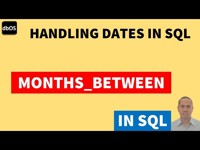 months_between in SQL | Subtract months in SQL