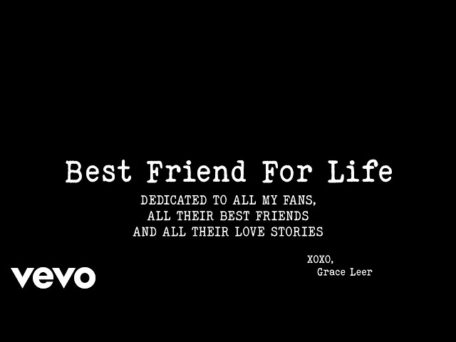 Grace Leer - Best Friend for Life (Official Lyric Video)