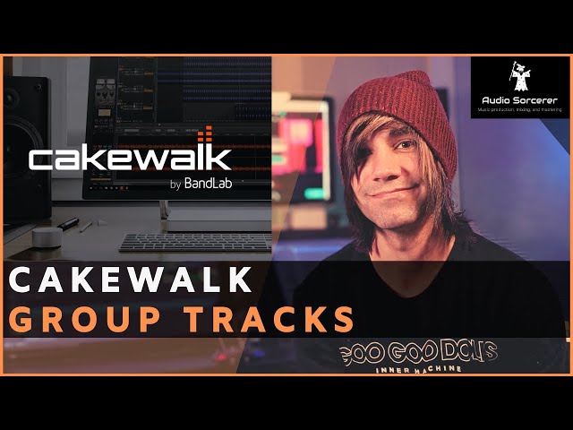 Cakewalk Tutorial | BandLab | How To Group Tracks