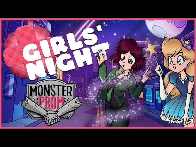 Chelsey get a wholesome end - GIRLS' NIGHT - Monster Prom