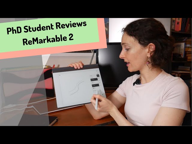 PhD Student Reviews ReMarkable 2