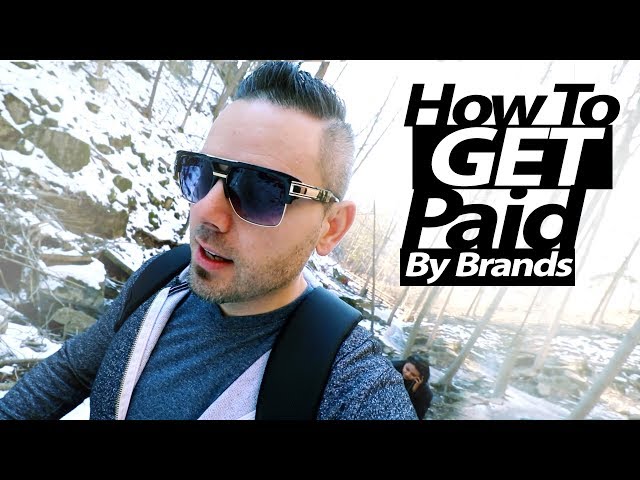 HOW TO GET PAID BY BRANDS TO VLOG & YOUTUBE
