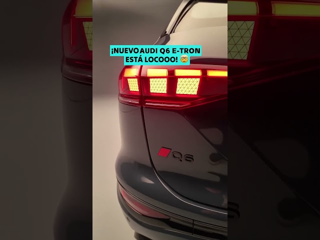 ¡Nuevo Audi Q6 e-tron REVELADO!