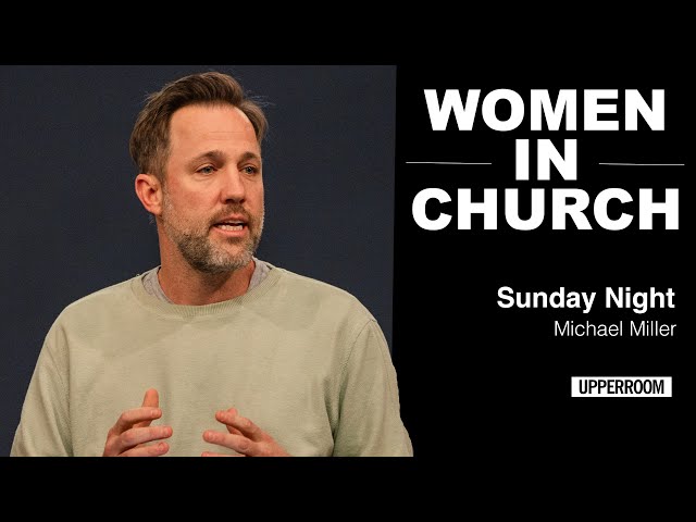 Women in Church - Michael Miller
