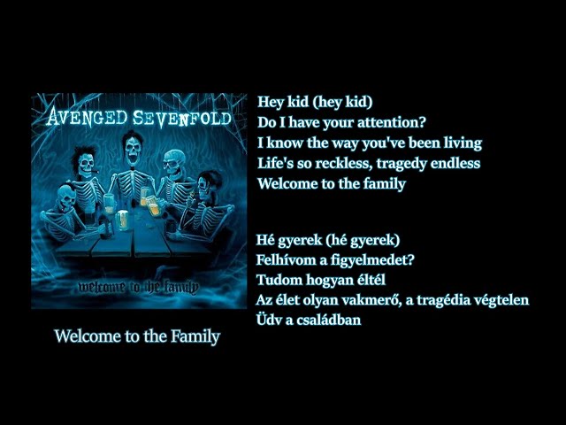 Avenged Sevenfold - Welcome to the Family English & Hungarian lyrics
