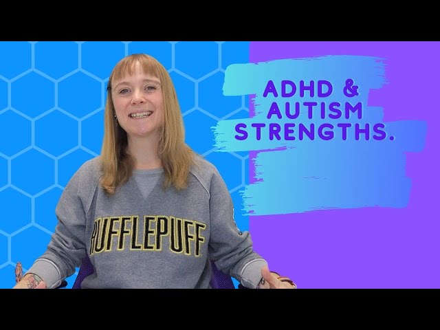Autism & ADHD Strengths