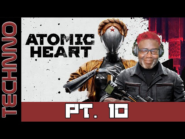 Atomic Heart | Part 10