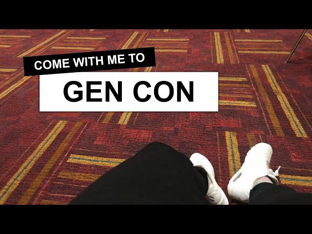 Come with me to Gen Con