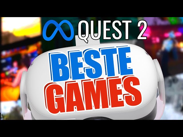 Die BESTEN Meta Quest 2 Games und Apps 2022 [deutsch] Oculus Quest 2 Games 2023 | Quest 2 deutsch