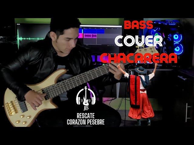 CHACARERA - Corazón Pesebre - bass cover