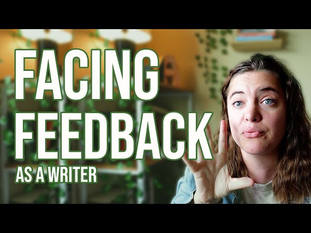 facing feedback as a writer | author chat about beta readers, revisions, and more