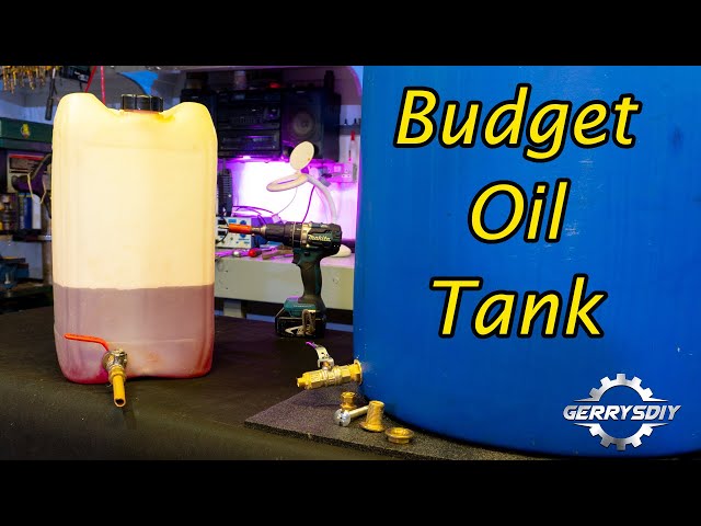 Make a Budget Oil Tank