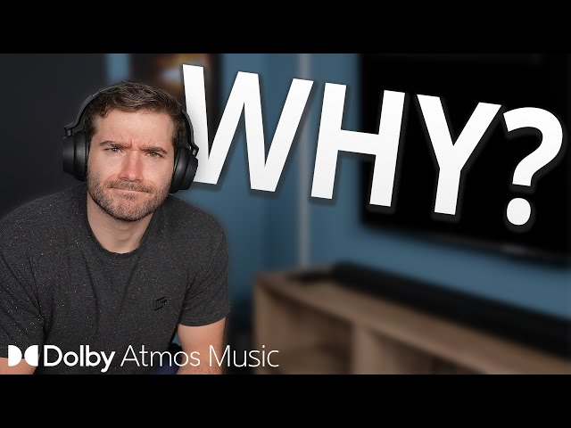 Dolby Atmos Music is Weird…Why it Doesn’t Always Work