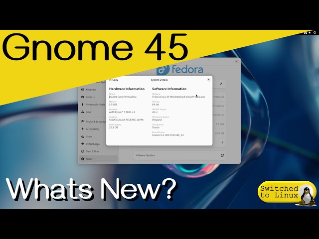 Gnome 45 | What's new in the anticipated release?