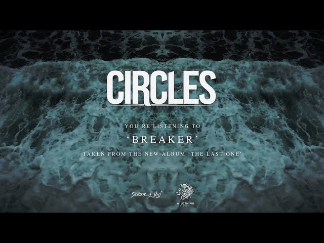 Circles - Breaker (official premiere)