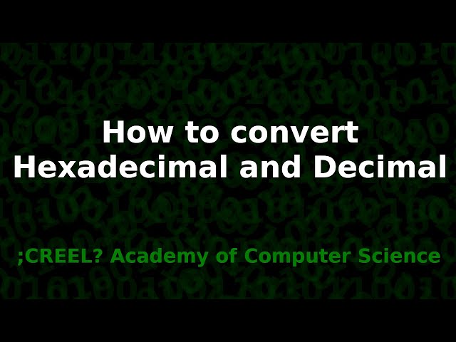 How To Convert Hexadecimal to Decimal