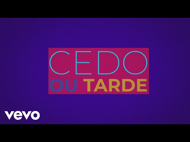 Djavan - Cedo ou Tarde (Lyric Video)