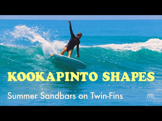 Kookapinto Shapes | Summer Sandbars on Twin-Fins