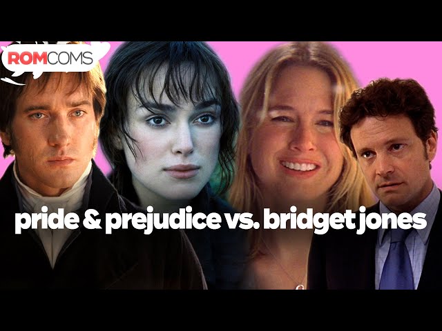 Pride & Prejudice VS. Bridget Jones's Diary | RomComs