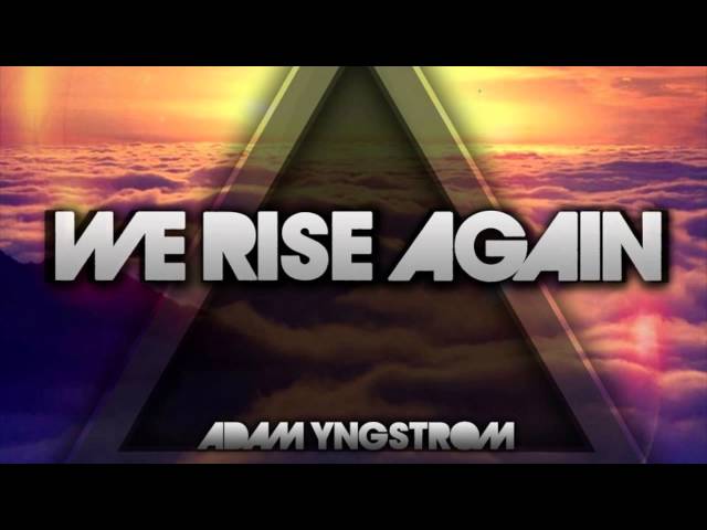 Adam Yngstrom - We Rise Again (Once)