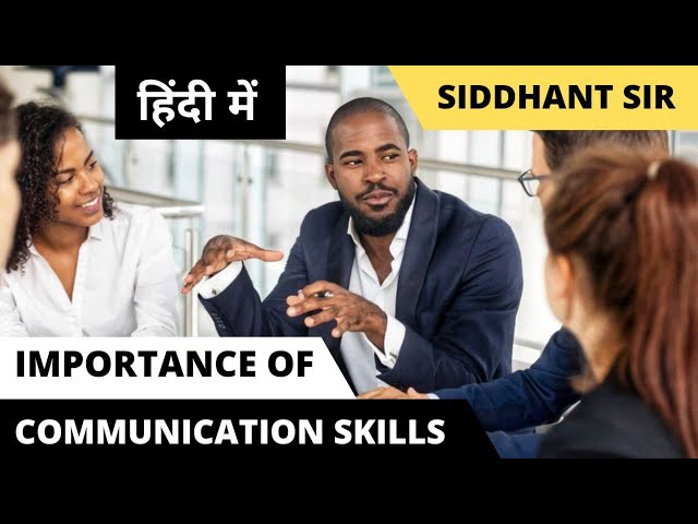 Communication Skills सीखें - Importance Of Communication Skills By Siddhant Agnihotri