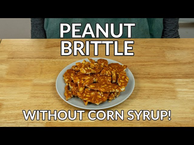 Easy Peanut Brittle WITHOUT CORN SYRUP Recipe