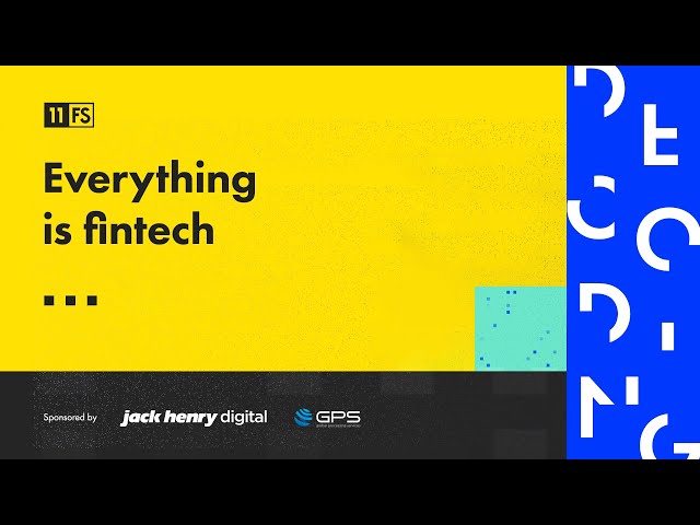 EPISODE 5 | Decoding: Banking as a Service | Everything is fintech