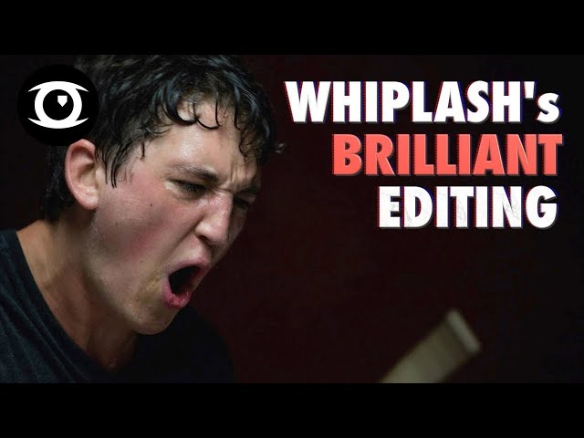 Whiplash's Brilliant Editing - A Breakdown