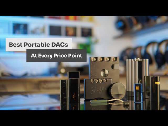 The Best Portable DACs At Every Price Point