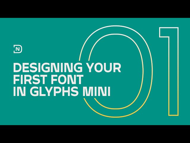 Episode 1: Designing Your First Font in Glyphs Mini