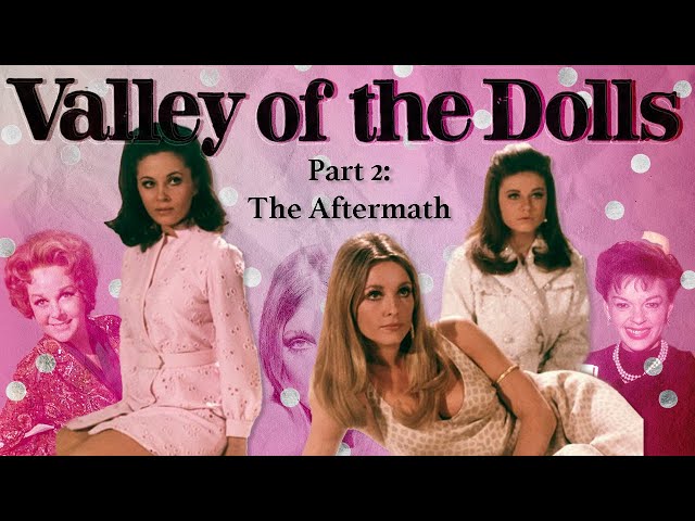 The Making of Valley of the Dolls | PT 2