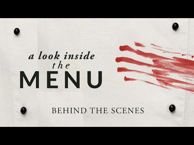 A Look Inside the Menu (Behind the Scenes) - The Menu (2022)