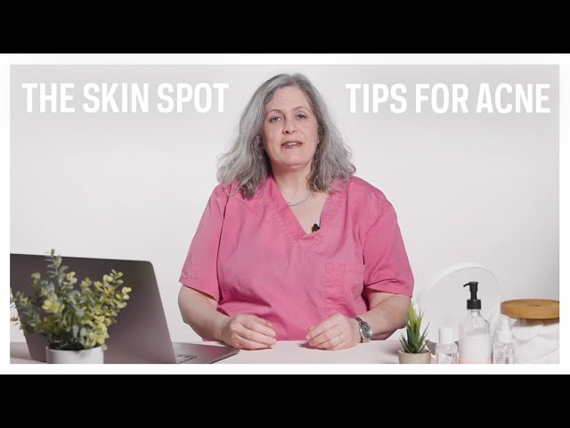 Answers For Your Acne | The Skin Spot Ep. 1