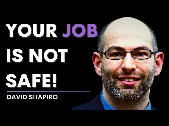 AI And The Coming Job APOCALYPSE - David Shapiro | User Stories Podcast 17