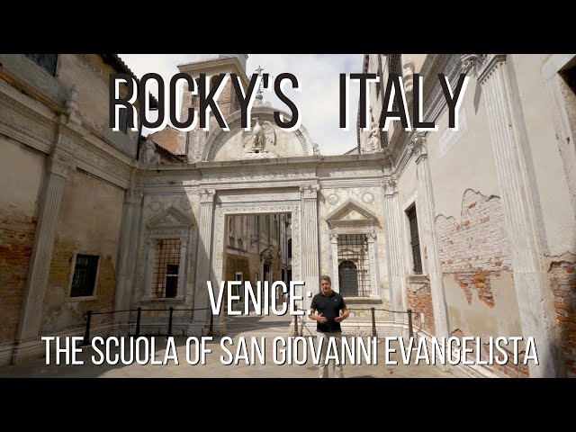 ROCKY'S ITALY: Venice - The Scuola of San Giovanni Evangelista