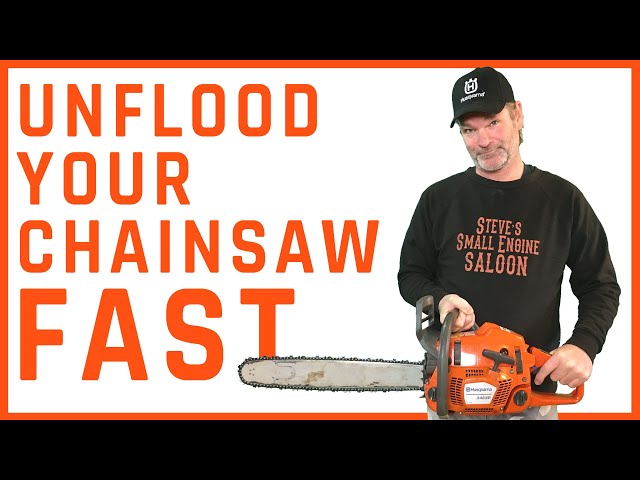 How To Unflood a Chain Saw USING Tools