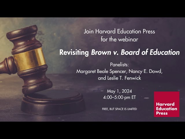 Revisiting Brown v. Board of Education Webinar