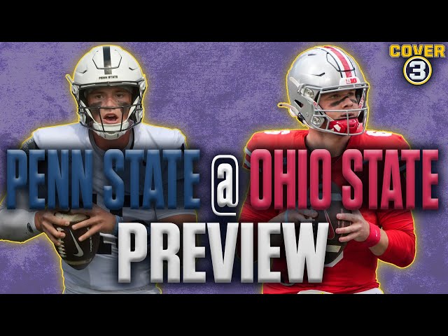 Ohio State Buckeyes vs Penn State Nittany Lions Preview! James Franklin NEEDS this win against OSU!