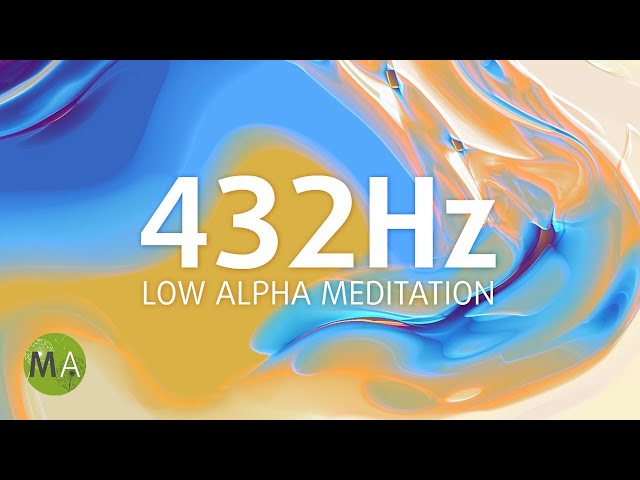 432Hz Low Alpha Meditation Music with Isochronic Tones - 1-Hour Relax