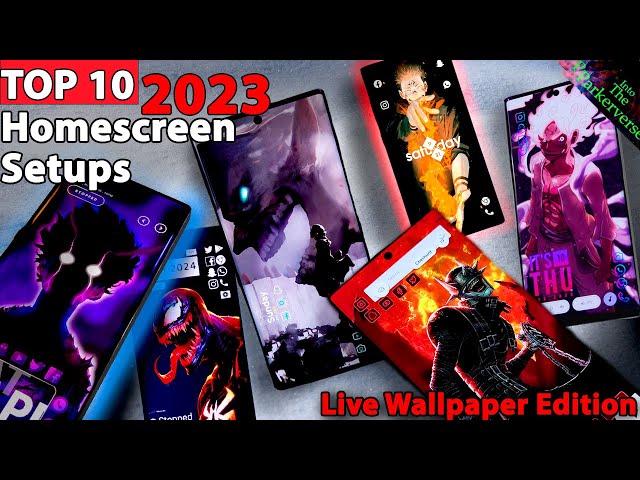 TOP 10 BEST Live Wallpaper & Homescreen Setups of  Early 2024 / 2023