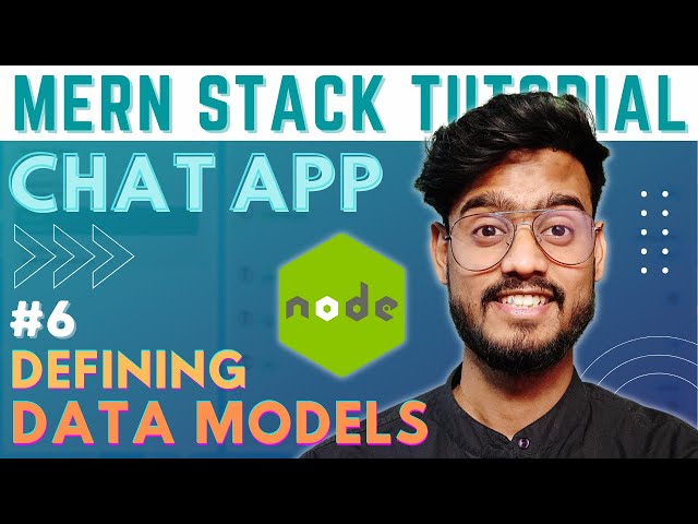 Defining Schema and Models with mongoose  - MERN Stack Chat App with Socket.IO #6