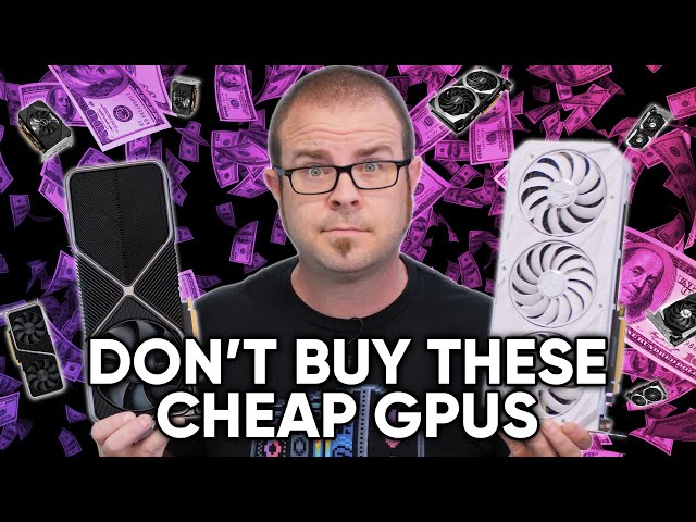 Don't Buy these "Cheap" GPUs!