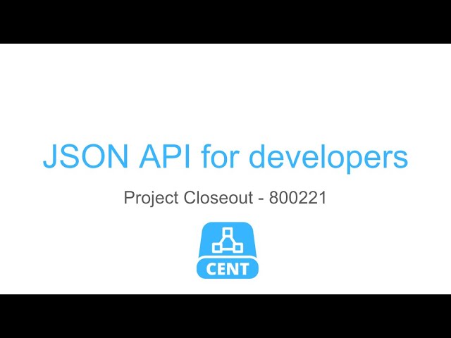 Project Closeout - JSON API for developers