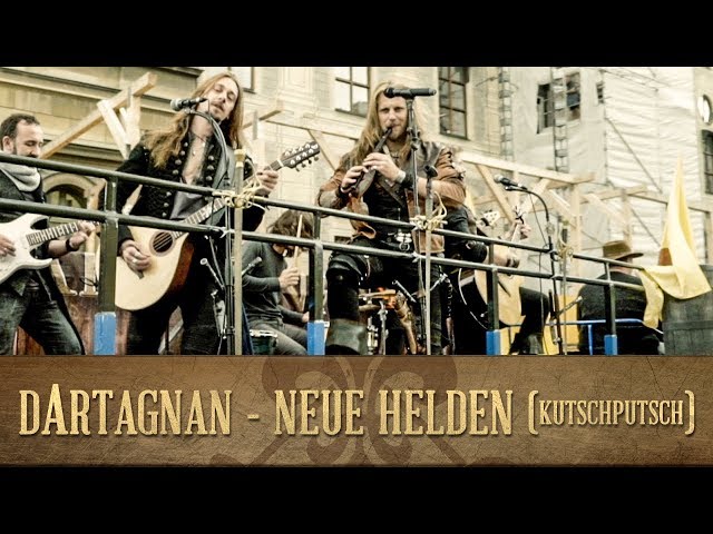 dArtagnan - Neue Helden (KutschPutsch)