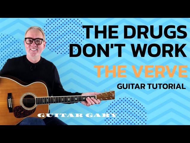 The Drugs don’t work - The Verve guitar tutorial
