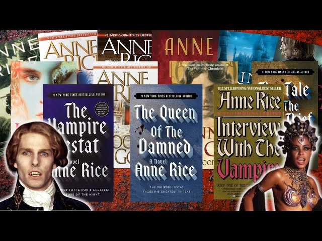 Ranking All 13 Vampire Chronicles Books By Anne Rice