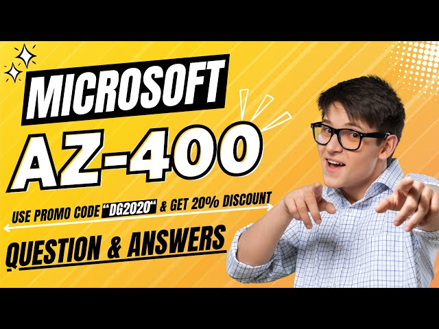 AZ-400 Exam Dumps | Designing and Implementing Microsoft DevOps Solutions